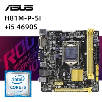 ASUS H81M-P-SI + I5 4690S процесор в LGA 1150 Комплект дънната платка intel H81 дънна Платка с DDR3 памет от 16 GB, PCI-E 2.0 SATA III VGA USB3.0 Micro ATX