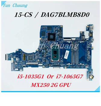 L67283-601 L67284-601 DAG7BLMB8D0 дънна Платка за лаптоп HP TPN-Q208 15-CS дънна Платка с процесор i5-1035G1 i7-1065G7 MX250 2G GPU
