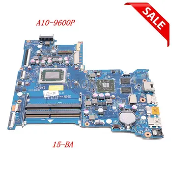 Дънна платка за лаптоп NOKOTION HP 15-BA BDL51 LA-D713P 854959-601 854959-001 854960-001 854960-601 A10-9600P графичен процесор R8 M445DX