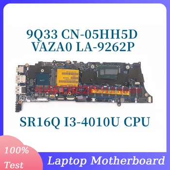 CN-05HH5D 05HH5D 5HH5D С дънна платка SR16Q I3-4010U CPU За DELL 9Q33 дънна Платка на лаптоп VAZA0 LA-9262P 100% Напълно работи добре