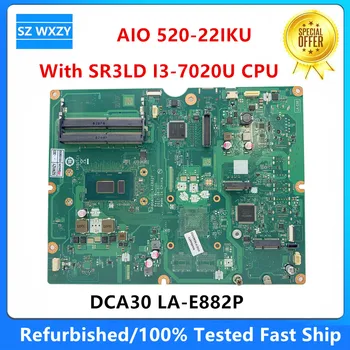 За Lenovo AIO 520-22IKU дънна Платка с процесор SR3LD I3-7020U DCA30 LA-E882P DDR4 100% тествани с Бърза доставка